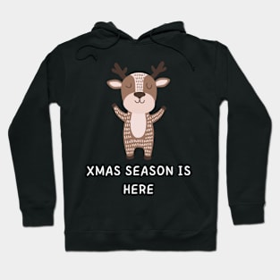 Xmas Season is Here Apparel Hoodie